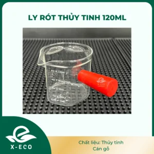 Ly rót thủy tinh 120ml